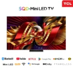 TCL 98C8L 98 inch SQD-Mini LED TV TCL 98C8L 98 inch SQD-Mini LED TV